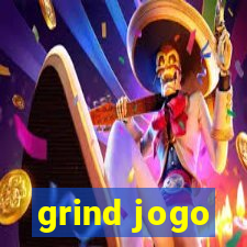 grind jogo